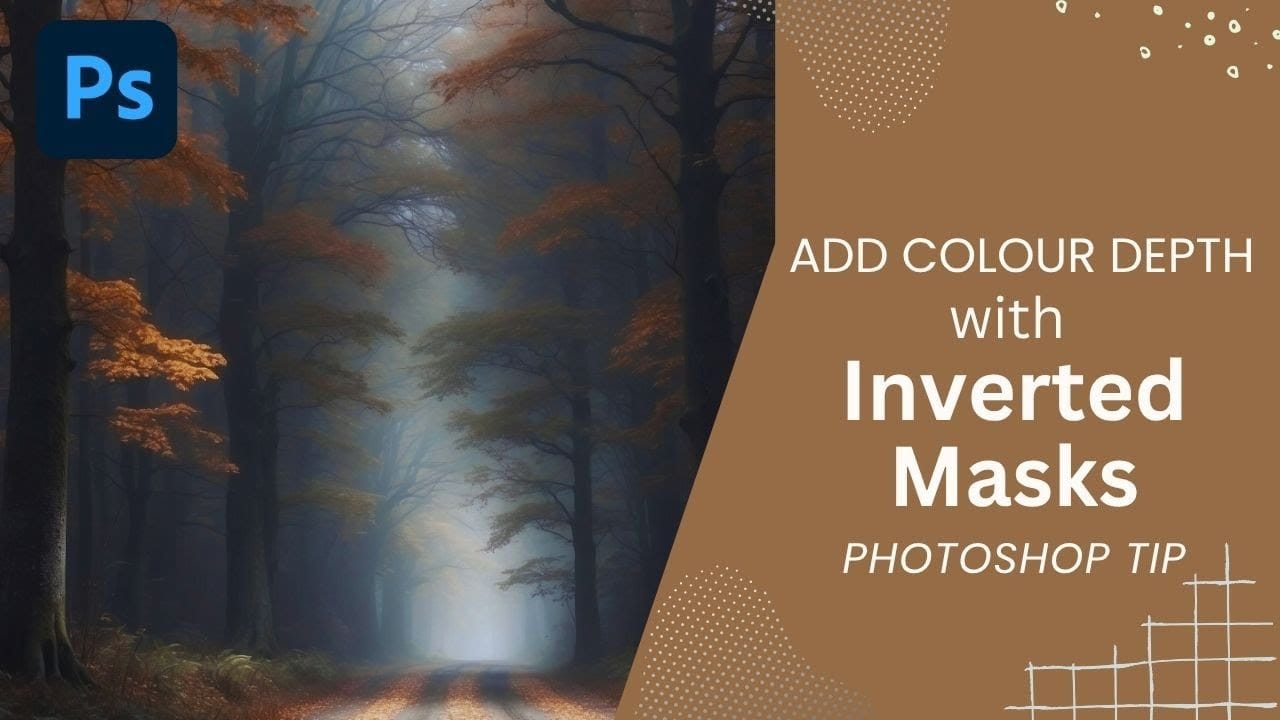 How to Use Inverted Masks in Photoshop to Add Color Depth and Texture