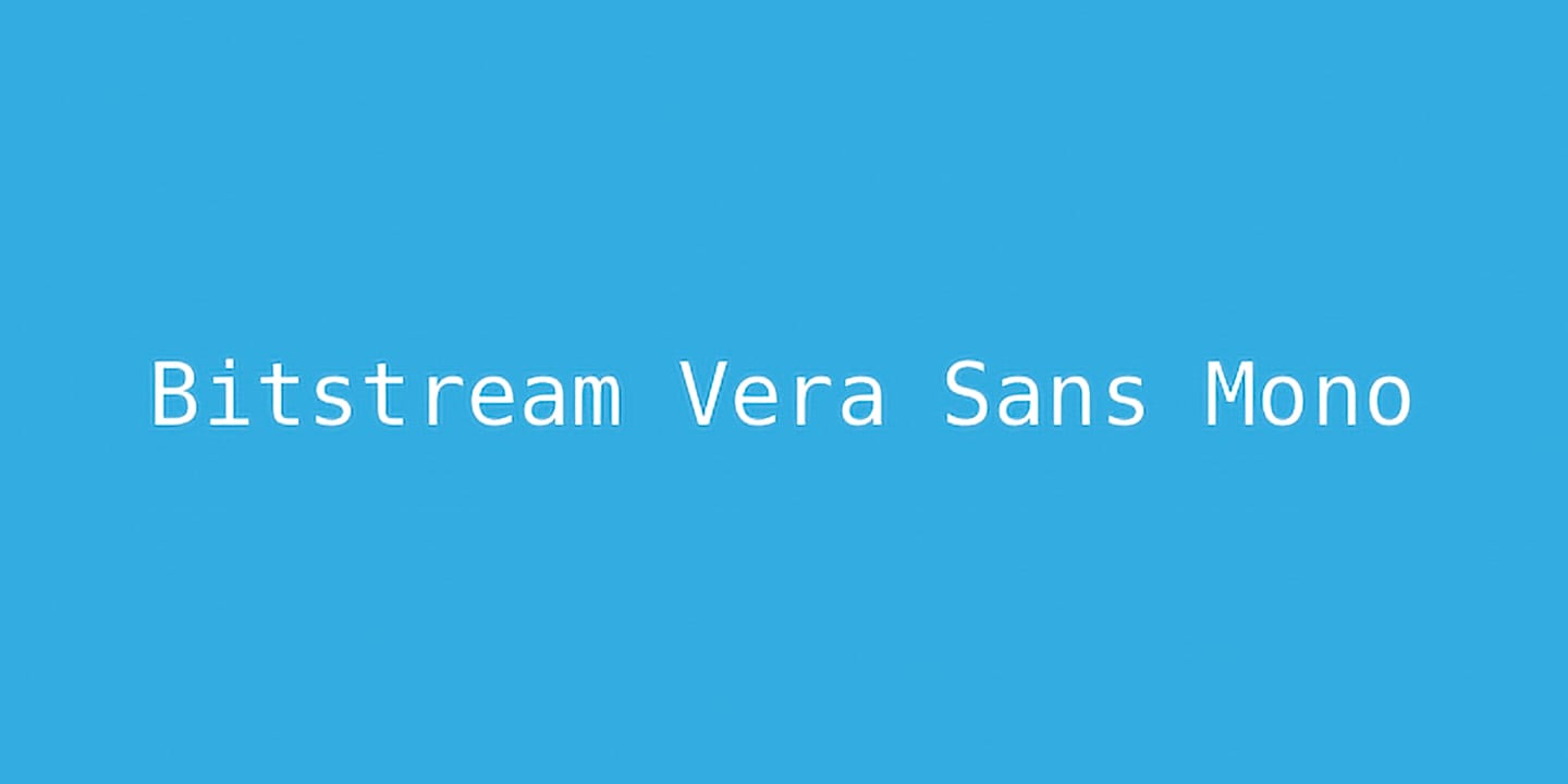 Bitstream Vera Sans Mono font family