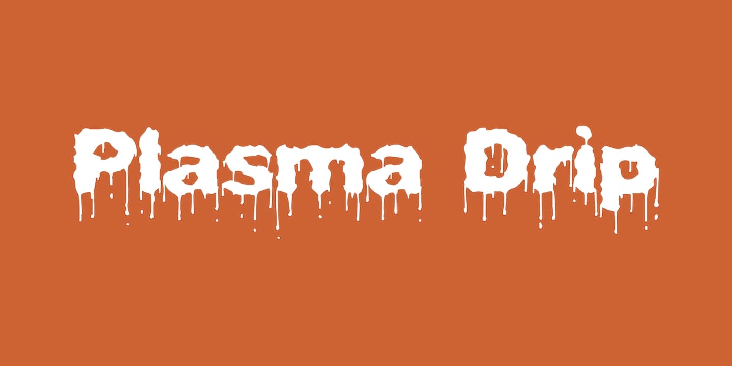 Plasma Drip font family